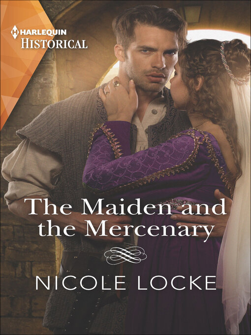 Title details for The Maiden and the Mercenary by Nicole Locke - Available